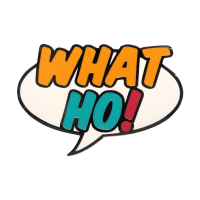 What Ho!